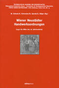Spevak / Scheutz |  Wiener Neustädter Handwerksordnungen | Buch |  Sack Fachmedien