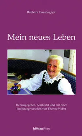 Passrugger / Weber |  Mein neues Leben | Buch |  Sack Fachmedien