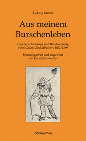 Bruckmüller |  Aus meinem Burschenleben | Buch |  Sack Fachmedien