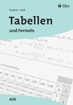 Floderer / Groß |  Tabellen und Formeln, Ausgabe AHS | Buch |  Sack Fachmedien