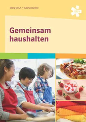 Schuh / Leitner |  Gemeinsam haushalten, Schülerbuch | Buch |  Sack Fachmedien