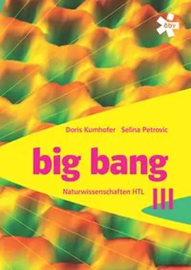 Apolin / Kumhofer / Petrovic |  Big Bang HTL III, Schülerbuch + E-Book | Buch |  Sack Fachmedien