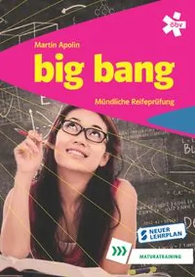 Apolin |  Big Bang, Maturatraining | Buch |  Sack Fachmedien