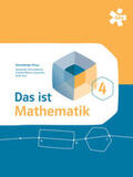 Humenberger / Litschauer / Groß |  Das ist Mathematik 4, Schülerbuch + E-Book | Buch |  Sack Fachmedien