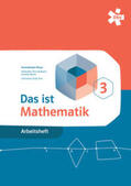 Humenberger / Litschauer / Groß |  Das ist Mathematik 3, Arbeitsheft + E-Book | Buch |  Sack Fachmedien