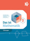 Humenberger / Litschauer / Groß |  Das ist Mathematik 3, Lösungen | Buch |  Sack Fachmedien