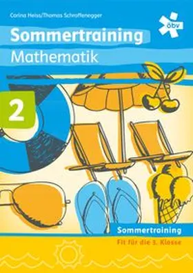 Heiss / Schroffenegger |  Sommertraining Mathematik 2, Arbeitsheft | Buch |  Sack Fachmedien