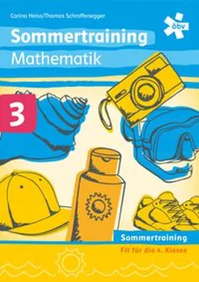 Heiss / Schroffenegger |  Sommertraining Mathematik 3, Arbeitsheft | Buch |  Sack Fachmedien