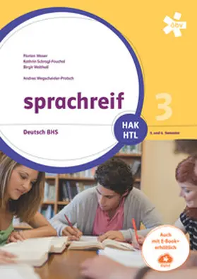 Moser / Schragl-Fouchal / Walthall |  sprachreif HAK/HTL 3, Schülerbuch + E-Book | Buch |  Sack Fachmedien