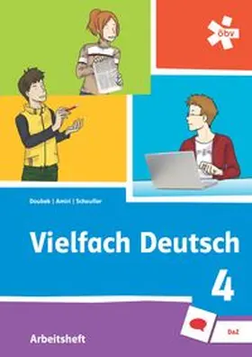 Doubek / Amiri / Schaufler |  Vielfach Deutsch 4, Arbeitsheft Sprachförderung und DaZ | Buch |  Sack Fachmedien