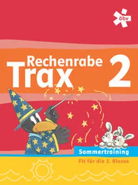 Fuchs / Lechner |  Rechenrabe Trax 2, Arbeitsheft Sommertraining | Buch |  Sack Fachmedien