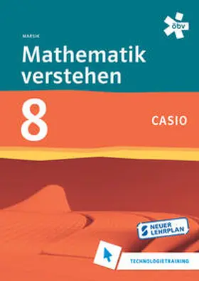 Marsik |  Mathematik verstehen 8. Casio, Technologietraining | Buch |  Sack Fachmedien