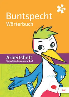 Engberding |  Buntspecht Wörterbuch. DaZ, Arbeitsheft | Buch |  Sack Fachmedien