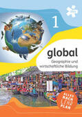 Hufnagl / Mayer / Müllneritsch |  global 1. Geographie und wirtschaftliche Bildung, Schülerbuch + E-Book | Buch |  Sack Fachmedien