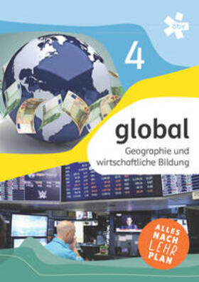 Hufnagl / Mayer / Müllneritsch | global 4. Geographie und wirtschaftliche Bildung, Schülerbuch + E-Book | Medienkombination | 978-3-209-11219-4 | sack.de