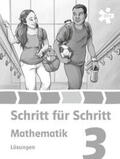  Schritt für Schritt Mathematik 3, Lösungen | Buch |  Sack Fachmedien