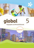 Dittrich / Dorfinger / Fridrich |  global 5. Geographie und Wirtschaftskunde, Schülerbuch, Aktualisierung + E-Book | Buch |  Sack Fachmedien