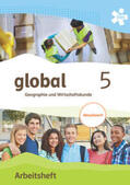Dittrich / Dorfinger / Fridrich |  global 5. Geographie und Wirtschaftskunde, Arbeitsheft | Buch |  Sack Fachmedien