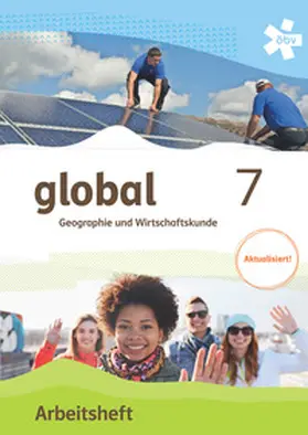 Dittrich / Dorfinger / Fridrich |  global 7. Geographie und Wirtschaftskunde, Arbeitsheft | Buch |  Sack Fachmedien