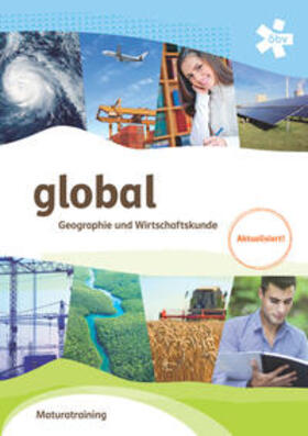 Dittrich / Dorfinger / Fridrich | global Maturatraining + E-Book | Buch | 978-3-209-11580-5 | sack.de
