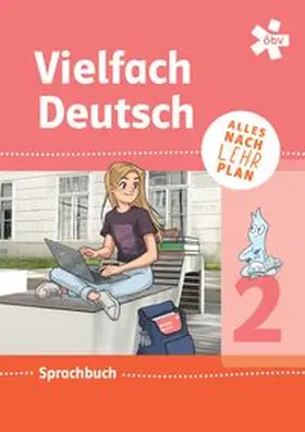 Doubek / Schimpl / Wurzinger |  Vielfach Deutsch 2, Schulbuch + E-Book | Buch |  Sack Fachmedien