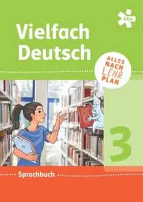 Doubek / Schimpl / Wurzinger |  Vielfach Deutsch 3, Schulbuch + E-Book | Buch |  Sack Fachmedien