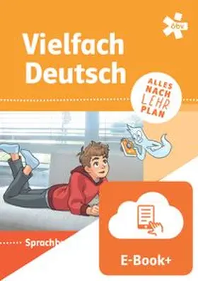 Doubek / Oberaigner / Schimpl |  Vielfach Deutsch 1, Schulbuch mit E-BOOK+ | Buch |  Sack Fachmedien