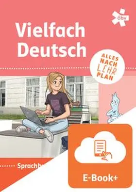 Doubek / Schimpl / Wurzinger |  Vielfach Deutsch 2, Schulbuch mit E-BOOK+ | Buch |  Sack Fachmedien