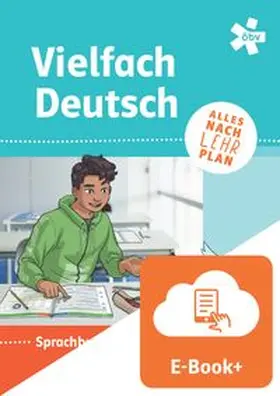 Doubek / Oberaigner / Schimpl |  Vielfach Deutsch 4, Schulbuch mit E-BOOK+ | Buch |  Sack Fachmedien