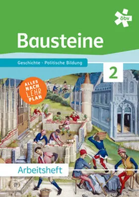 Bachlechner / Benedik / Graf |  Bausteine Geschichte 2, Arbeitsheft + E-Book | Buch |  Sack Fachmedien