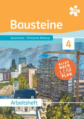 Bachlechner / Benedik / Graf |  Bausteine Geschichte 4, Arbeitsheft + E-Book | Buch |  Sack Fachmedien