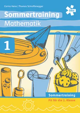 Heiss / Schroffenegger |  Sommertraining Mathematik 1, Arbeitsheft | Buch |  Sack Fachmedien