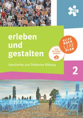 Brait / Mader / Sommer-Hubatschke |  erleben und gestalten 2 - Geschichte und politische Bildung, Schulbuch und E-Book | Buch |  Sack Fachmedien