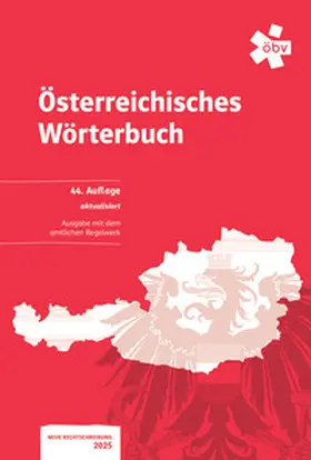 Ernst |  Österreichisches Wörterbuch. 44. Auflage, aktualisierte Ausgabe | Buch |  Sack Fachmedien