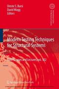 Bursi / Maier / Wagg |  Modern Testing Techniques for Structural Systems | eBook | Sack Fachmedien