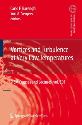 Barenghi / Sergeev |  Vortices and Turbulence at Very Low Temperatures | eBook | Sack Fachmedien