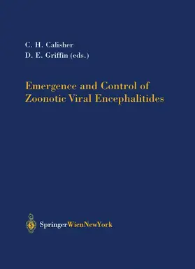 Griffin / Calisher |  Emergence and Control of Zoonotic Viral Encephalitides | Buch |  Sack Fachmedien