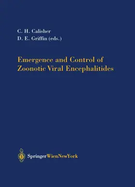 Griffin / Calisher |  Emergence and Control of Zoonotic Viral Encephalitides | Buch |  Sack Fachmedien