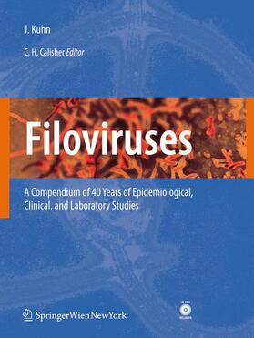 Kuhn / Calisher | Kuhn, J: Filoviruses | Buch | 978-3-211-20670-6 | sack.de