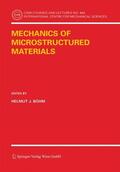 Böhm |  Mechanics of Microstructured Materials | Buch |  Sack Fachmedien