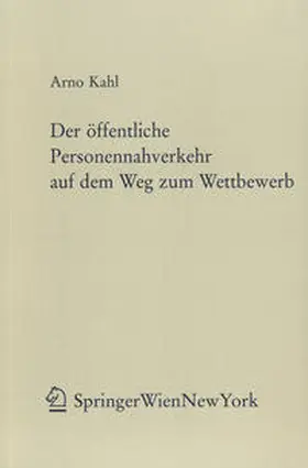 Kahl |  Der öffentliche Personennahverkehr auf dem Weg zum Wettbewerb | eBook | Sack Fachmedien