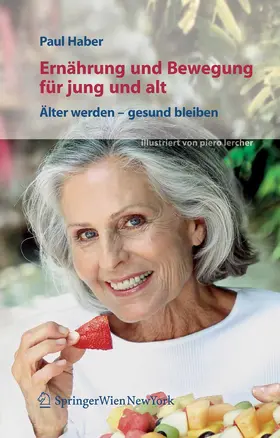 Haber |  Ernährung und Bewegung für jung und alt | eBook | Sack Fachmedien