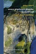 Rygaard |  Severe Attachment Disorder in Childhood | Buch |  Sack Fachmedien