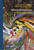 Riecher-Rössler / Wimmer-Puchinger |  Postpartale Depression | Buch |  Sack Fachmedien