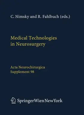 Fahlbusch / Nimsky |  Medical Technologies in Neurosurgery | Buch |  Sack Fachmedien