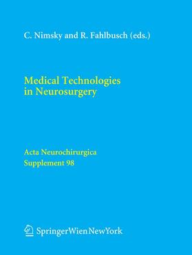 Nimsky / Fahlbusch | Medical Technologies in Neurosurgery | E-Book | sack.de