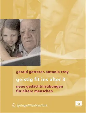 Gatterer / Croy |  Geistig fit ins Alter 3 | Buch |  Sack Fachmedien