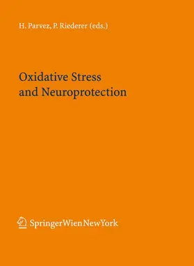 Riederer / Parvez |  Oxidative Stress and Neuroprotection | Buch |  Sack Fachmedien