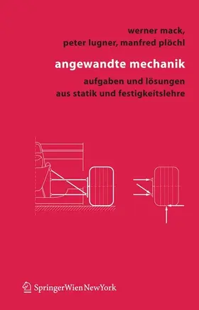 Mack / Lugner / Plöchl |  Angewandte Mechanik | eBook | Sack Fachmedien