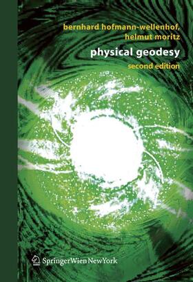 Moritz / Hofmann-Wellenhof |  Physical Geodesy | Buch |  Sack Fachmedien